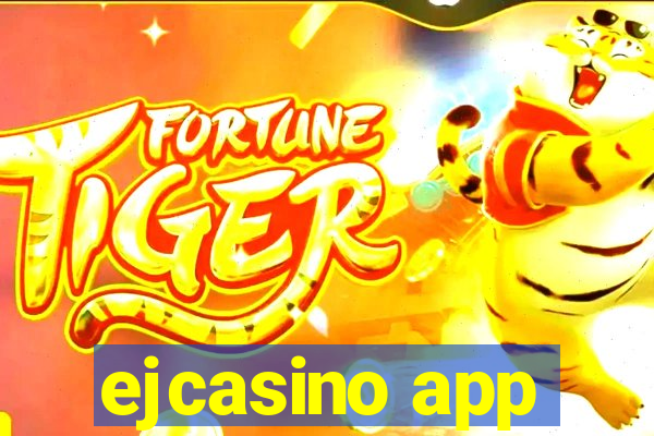 ejcasino app